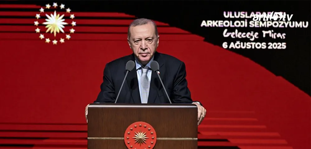 Erdoğan: Arkeolojide Altın Çağ Başladı, Türkiye Dünya Lideri