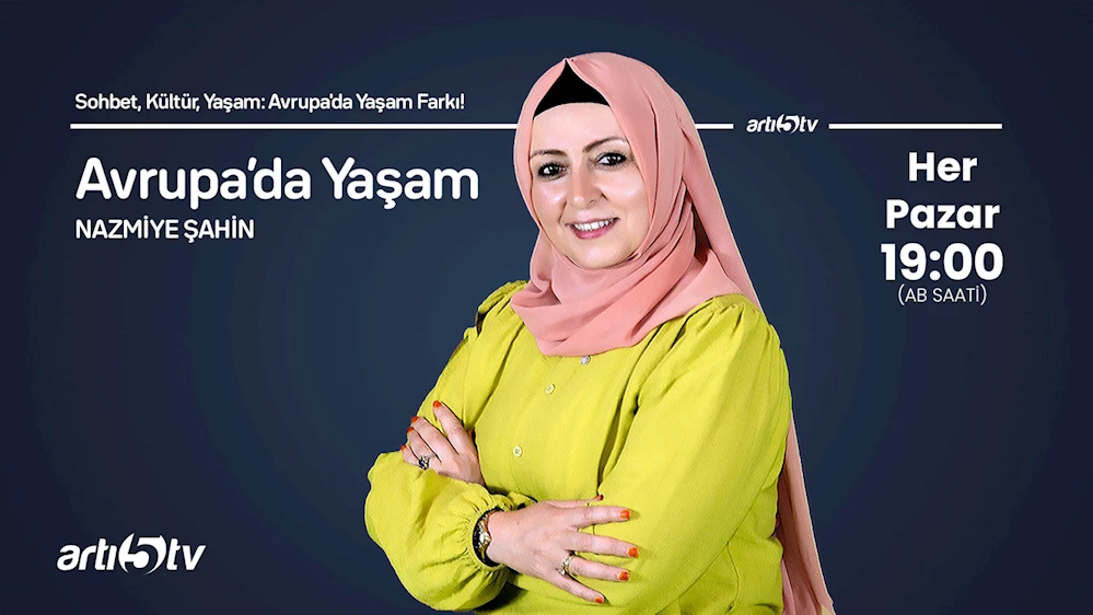 ‘Avrupa’da Yaşam’ çok yakında ARTI 5 TV