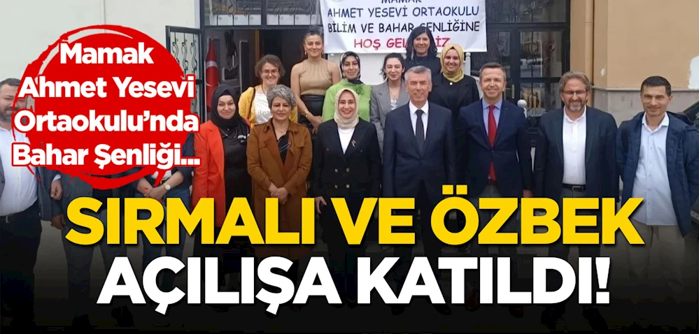 Mamak Ahmet Yesevi Ortaokulu, Bahar ve Bilim Şenliği ile Coşkuyla Karşılandı