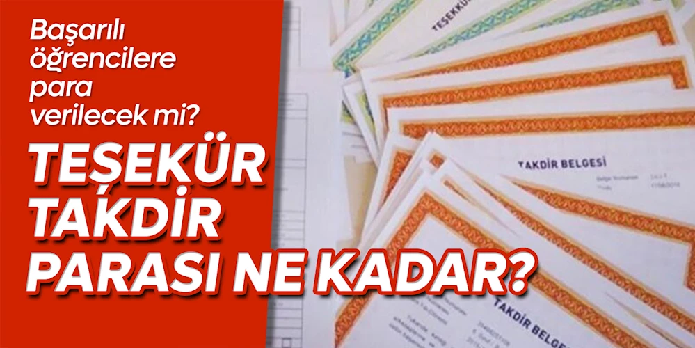 2024 Öğrencilere Karne Parası: Takdir Teşekkür Ödemesi Detayları