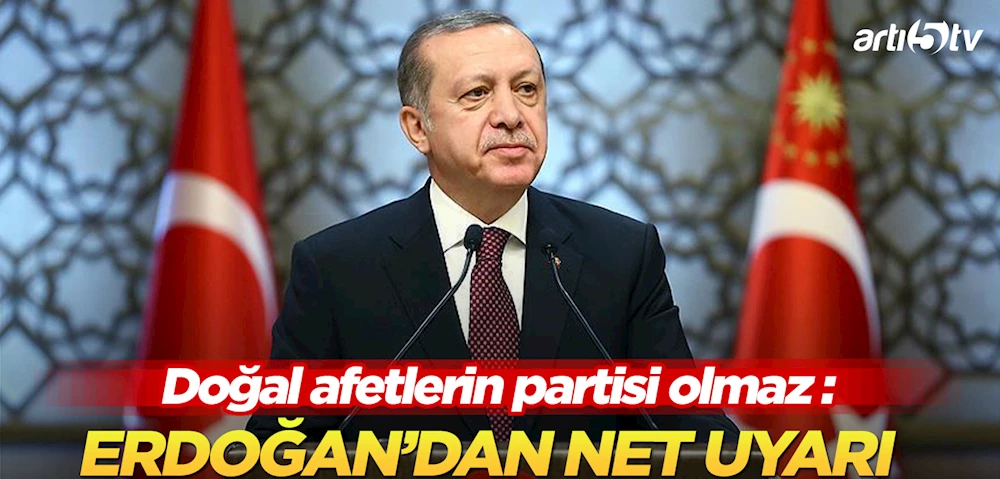 Cumhurbaşkanı Erdoğan