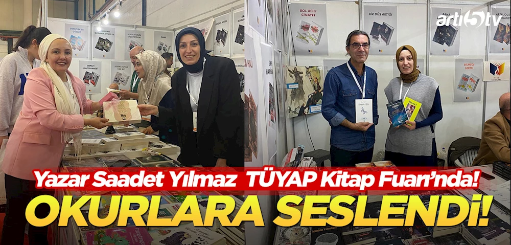 Yazar Saadet Yılmaz İstanbul Kitap Fuarı’nda: Kitapların Eşsiz Dünyasında Buluşalım!