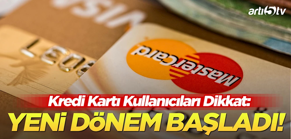 Kredi ve Banka Kartı Kullanıcılarına Önemli Uyarı: Yeni Şifre Dönemi Başladı!