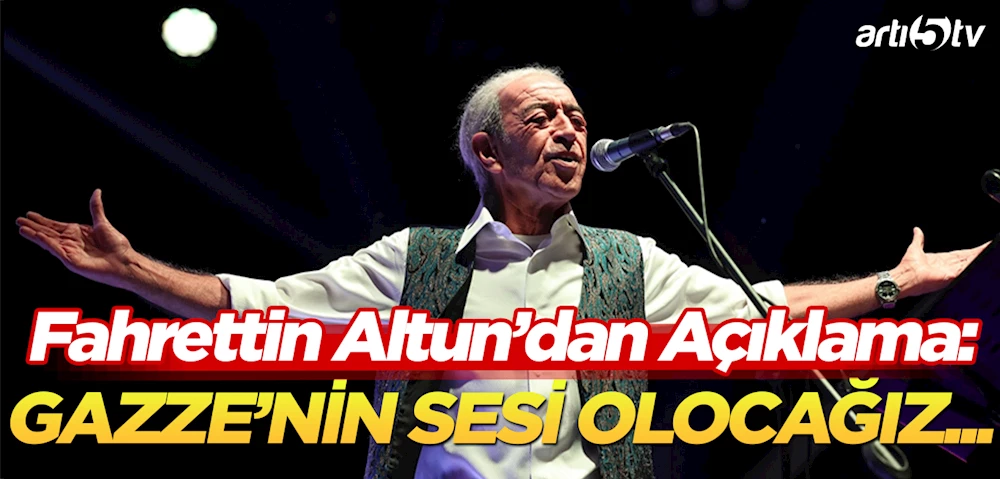 Altun: Gazze’nin Sesi Olmaya Devam Edeceğiz