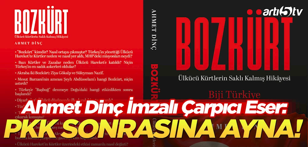 Bozkürt: Ülkücü Kürtlerin Sessiz Tarihi Gün Yüzüne Çıkıyor