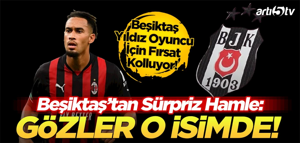 Beşiktaş’tan Sürpriz Hamle: Gözler Noah Okafor’da!